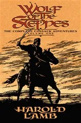 Book cover of Wolf of the Steppes by Harold Lamb