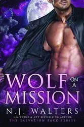 Book cover of Wolf on a Mission by N.J. Walters