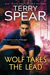 Book cover of Wolf Takes the Lead by Terry Spear