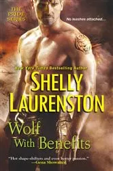Book cover of Wolf with Benefits by Shelly Laurenston