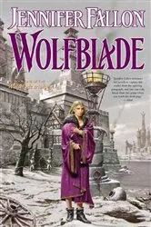 Book cover of Wolfblade by Jennifer Fallon
