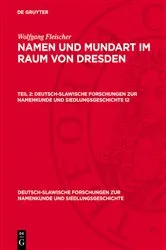 Book cover of Wolfgang Fleischer: Namen und Mundart im Raum von Dresden. Teil 2 by Wolfgang Fleischer
