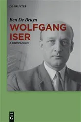 Book cover of Wolfgang Iser by Ben De Bruyn
