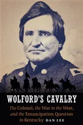 Book cover of Wolford's Cavalry by Dan Lee