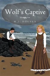Book cover of Wolf's Captive by M.J. Douven