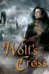 Book cover of Wolf's Cross by S. A. Swann