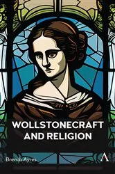 Book cover of Wollstonecraft and Religion by Brenda Ayres