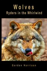 Book cover of Wolves by Harrison, Gordon, J