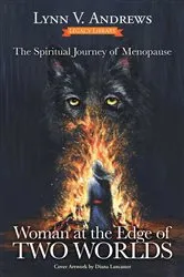 Book cover of Woman at the Edge of Two Worlds by Lynn V. Andrews