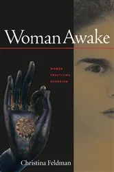 Book cover of Woman Awake by Christina Feldman