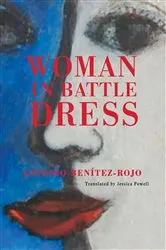 Book cover of Woman in Battle Dress by Antonio Benítez-Rojo