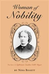 Book cover of Woman of Nobility by Nina Kathryn Bissett