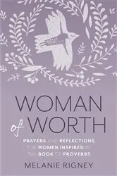 Book cover of Woman of Worth by Melanie Rigney