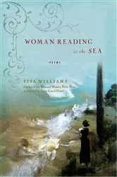 Book cover of Woman Reading to the Sea: Poems by Lisa Williams