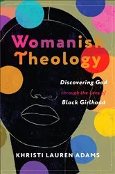 Book cover of Womanish Theology by Khristi Lauren Adams