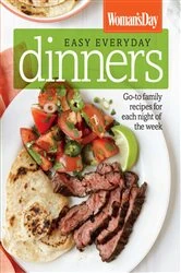 Book cover of Woman's Day Easy Everyday Dinners by Womans Day