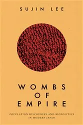 Book cover of Wombs of Empire by Sujin Lee