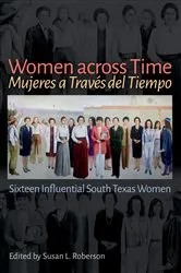 Book cover of Women across Time / Mujeres a Través del Tiempo by Susan L. Roberson