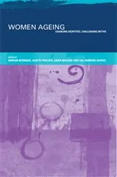Book cover of Women Ageing by Miriam Bernard