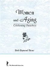 Book cover of Women and Aging by Ellen Cole