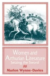 Book cover of Women and Arthurian Literature by Marion Wynne-Davies