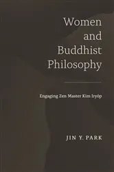 Book cover of Women and Buddhist Philosophy by Jin Y. Park