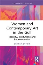 Book cover of Women and Contemporary Art in the Gulf by Sabrina DeTurk