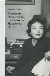 Book cover of Women and Discourse in the Fiction of Marguerite Duras by Susan D. Cohen