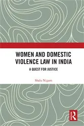 Book cover of Women and Domestic Violence Law in India by Shalu Nigam
