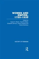 Book cover of Women and Empire 1750-1939 by Susan Martin