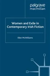 Book cover of Women and Exile in Contemporary Irish Fiction by Ellen McWilliams