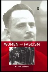 Book cover of Women and Fascism by Martin Durham