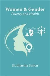 Book cover of Women And Gender Poverty And Health by Siddhartha Sarkar