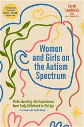 Book cover of Women and Girls on the Autism Spectrum, Second Edition by Sarah Hendrickx