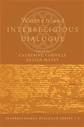 Book cover of Women and Interreligious Dialogue by Catherine Cornille