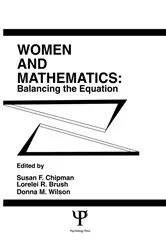 Book cover of Women and Mathematics by Susan F. Chipman