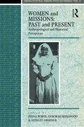 Book cover of Women and Missions: Past and Present by Shirley Ardener