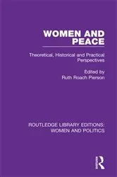 Book cover of Women and Peace by Ruth Roach Pierson