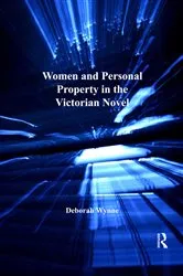 Book cover of Women and Personal Property in the Victorian Novel by Deborah Wynne