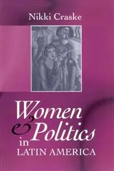 Book cover of Women and Politics in Latin America by Nikki Craske