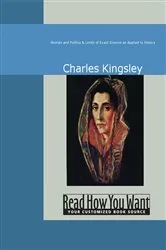 Book cover of Women and Politics & Limits of Exact Science as Applied to History by Charles Kingsley