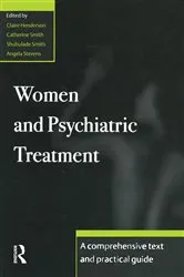 Book cover of Women and Psychiatric Treatment by Claire Henderson