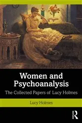 Book cover of Women and Psychoanalysis by Lucy Holmes