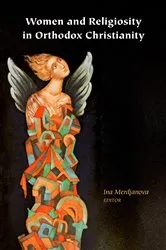 Book cover of Women and Religiosity in Orthodox Christianity by Ina Merdjanova