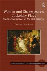 Book cover of Women and Shakespeare's Cuckoldry Plays by Cristina León Alfar
