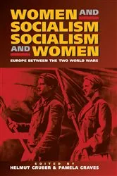 Book cover of Women and Socialism - Socialism and Women by Helmut Gruber
