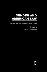Book cover of Women and the American Legal Order by Karen Maschke
