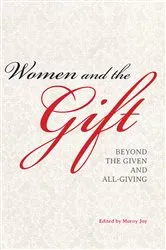 Book cover of Women and the Gift by Morny Joy