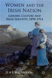 Book cover of Women and the Irish Nation by J. MacPherson