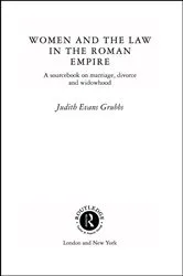 Book cover of Women and the Law in the Roman Empire by Judith Evans Grubbs